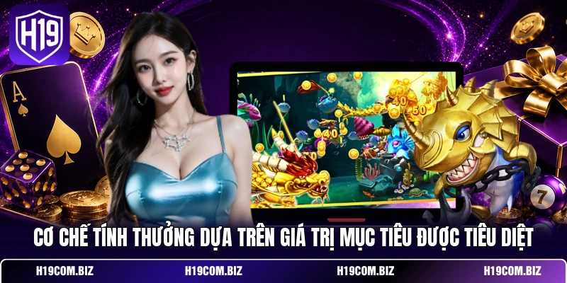 Cơ chế tính thưởng dựa trên giá trị mục tiêu được tiêu diệt 