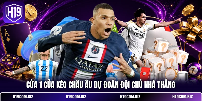 Cửa 1 của kèo châu Âu dự đoán đội chủ nhà thắng